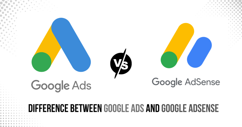 Google Ads vs Google AdSense | Key Differences Explained | SearchPPC